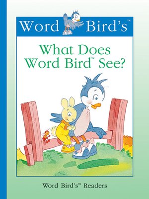 cover image of What Does Word Bird See?